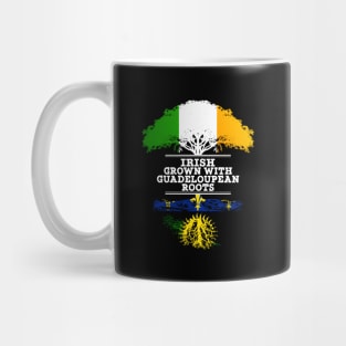 Irish Grown With Guadeloupean Roots - Gift for Guadeloupean With Roots From Guadeloupe Mug